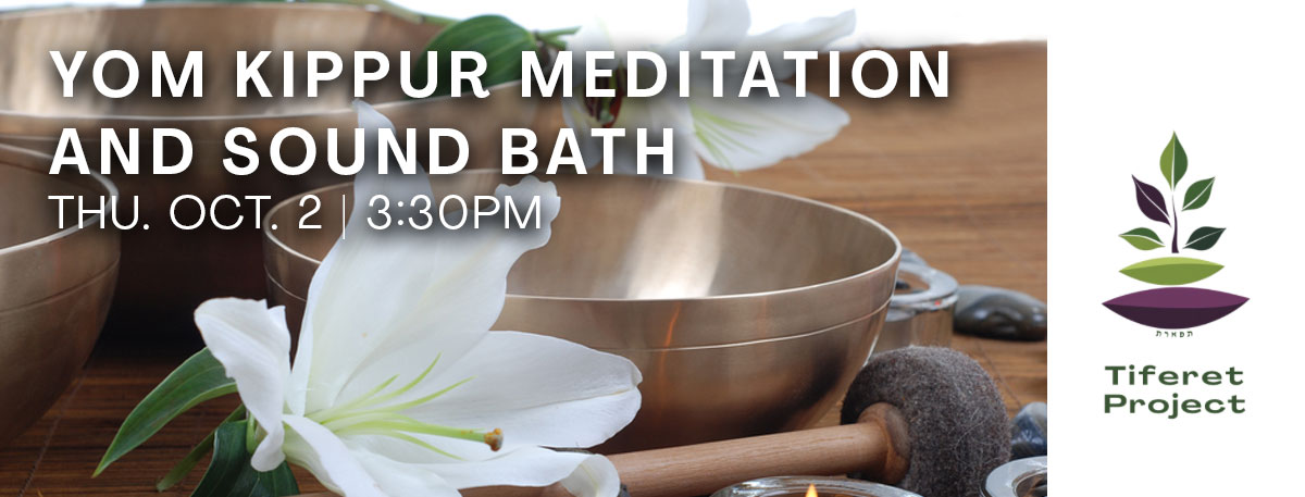 Yom Kippur Meditation and Sound Bath